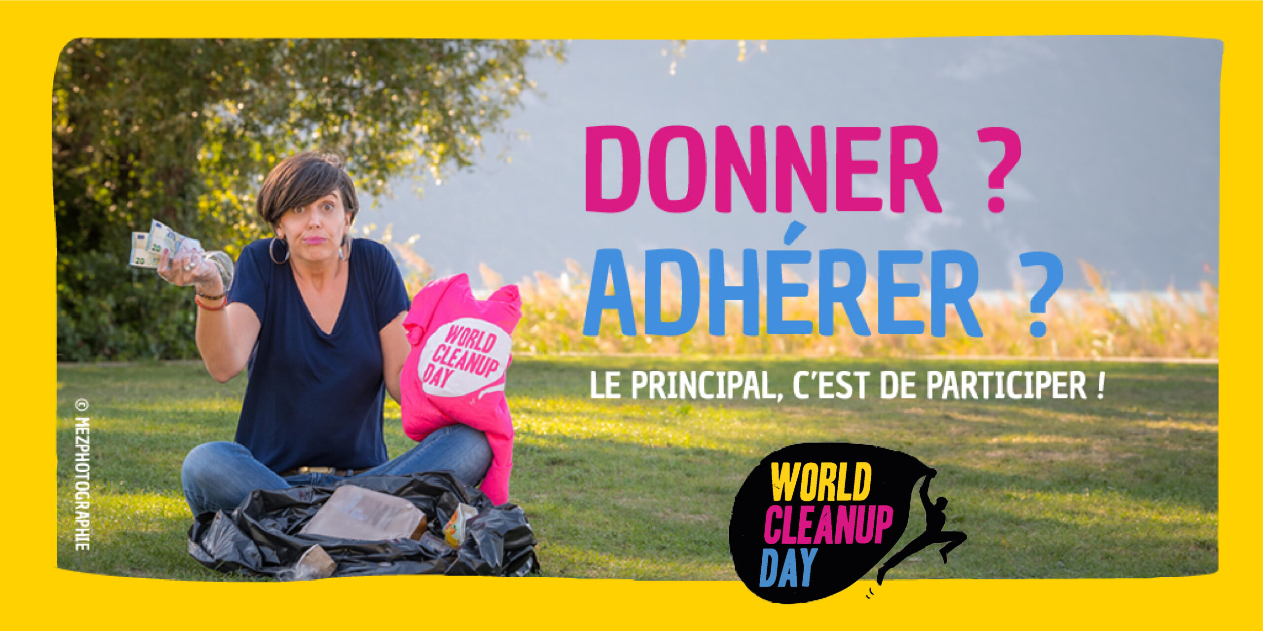 Tweet Campagne de dons-01 adhérer ? donner ? le principal c'estt de participer ! adhérer à l'association world cleanup day france